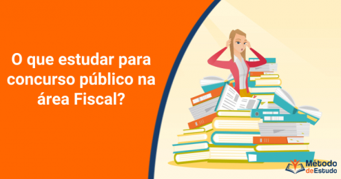 Como estudar para concurso na área fiscal