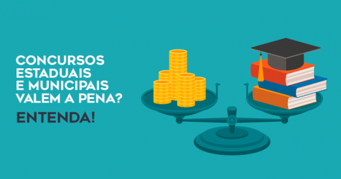 Concursos estaduais e municipais valem a pena - Entenda